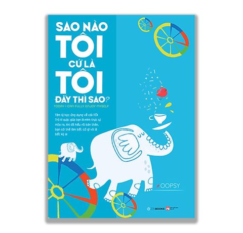 Sao Nào Tôi Cứ Là Tôi Đấy Thì Sao