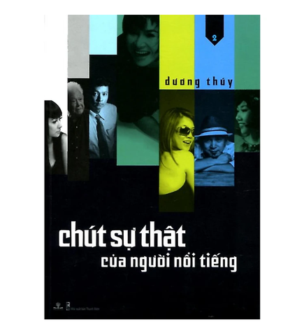 Chút sự thật của người nổi tiếng