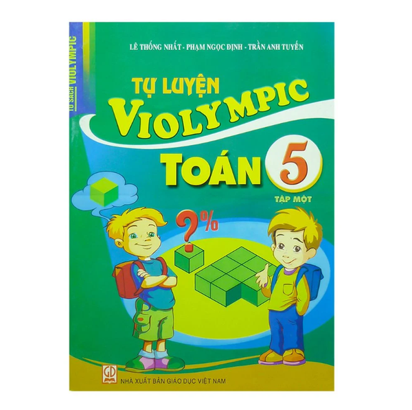 Tự luyện VIOLYMPIC Toán 5 tập 1