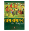 Điện Biên Phủ của chúng em