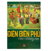 Điện Biên Phủ của chúng em