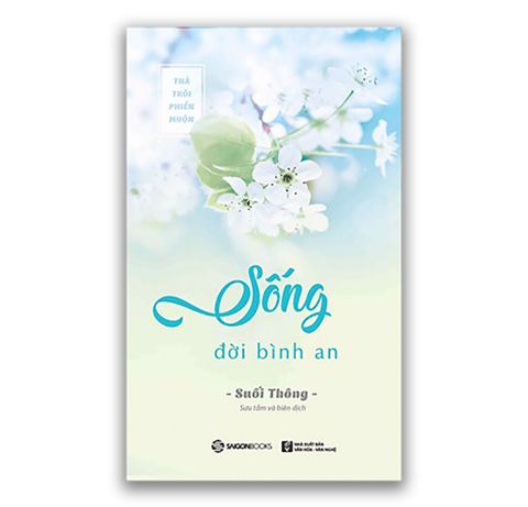 Sống Đời Bình An - Suối Thông