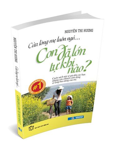 Con Đã Lớn Tự Khi Nào ?