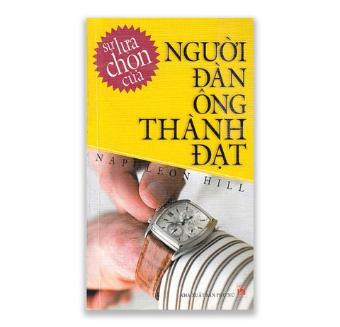 SỰ LỰA CHỌN CỦA NGƯỜI ĐÀN ÔNG THÀNH ĐẠT