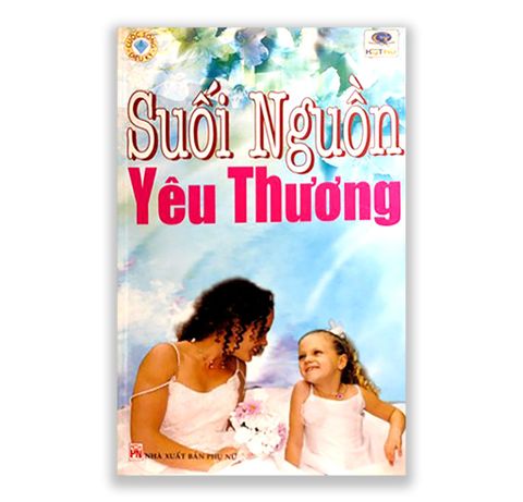 SUỐI NGUỒN YÊU THƯƠNG