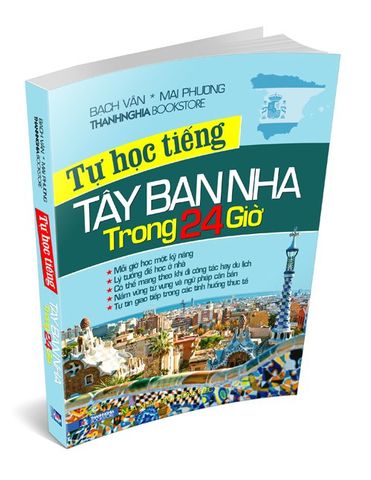 Tự Học Tiếng Tây Ban Nha Trong 24 Giờ