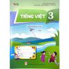 Tiếng Việt 3 Tập Hai - Dành Cho Buổi Học Thứ Hai (Kết Nối Tri Thức Với Cuộc Sống)