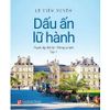 Dấu Ấn Lữ Hành - Nhìn Ra Thế Giới (Bìa Cứng - Bộ 2 cuốn)