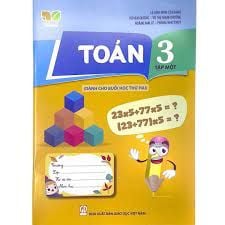 Toán 3 Tập Một - Dành Cho Buổi Học Thứ Hai (Kết Nối Tri Thức Với Cuộc Sống)