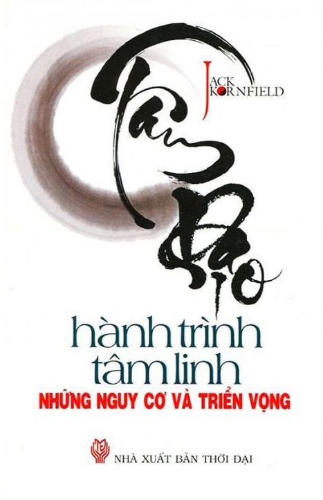 Tâm Đạo - Hành Trình Tâm Linh (Những Nguy Cơ Và Triển Vọng) Khám Phá ...