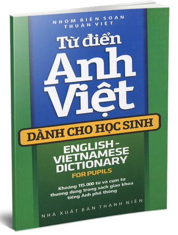 Từ Điển Anh - Việt 115.000 Từ - Dành Cho Học Sinh