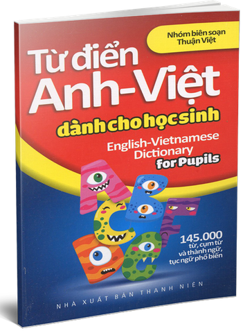 Từ Điển Anh - Việt 145.000 Từ - Dành Cho Học Sinh