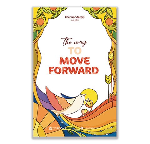 The Way To Move Forward - The Wanderers ( Song Ngữ Anh - Việt )