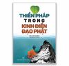 Thiền Pháp Trong Kinh Điển Đạo Phật