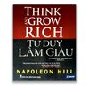 THINK AND GROW RICH - TƯ DUY LÀM GIÀU