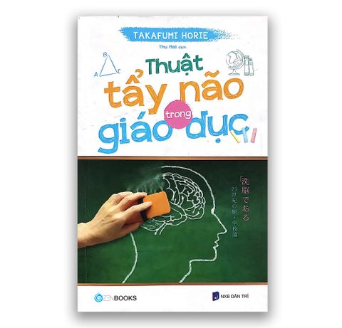 Thuật Tẩy Não Trong Giáo Dục - Takafumi Horie