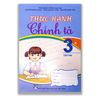 Thực Hành Chính Tả Lớp 3 - Tập 2