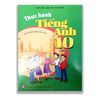 Thực Hành Tiếng Anh 10 - Tập Hai