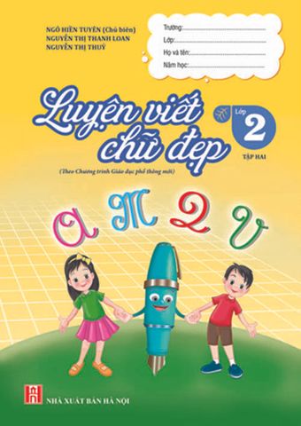Luyện Viết Chữ Đẹp Lớp 2 - Tập Hai