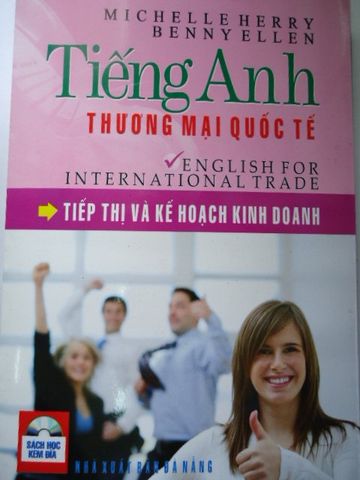 Tiếng Anh Thương Mại Quốc Tế - Tiếp Thị Và Kế Hoạch Kinh Doanh