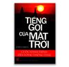 Tiếng gọi của Mặt Trời - Cuộc hành trình đến với sự thông thái