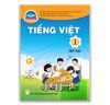 Tiếng Việt Lớp 1 - Tập 2 ( Chân Trời Sáng Tạo )