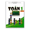 Toán 1 - Tập 2 ( Sách Giáo Viên và Học Sinh )