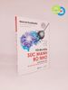 Tối Đa Hóa Sức Mạnh Bộ Nhớ - Bí Quyết Rèn Luyện Trí Nhớ Siêu Phàm Của Kỷ Lục Gia