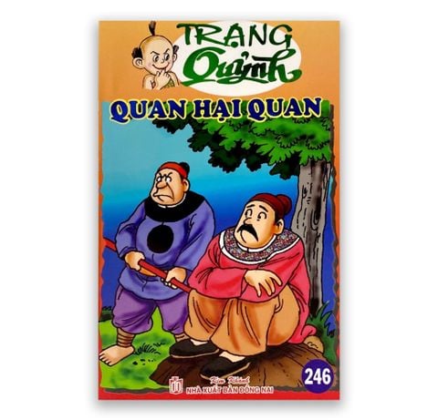Trạng Quỷnh Tập 246: Quan Hại Quan
