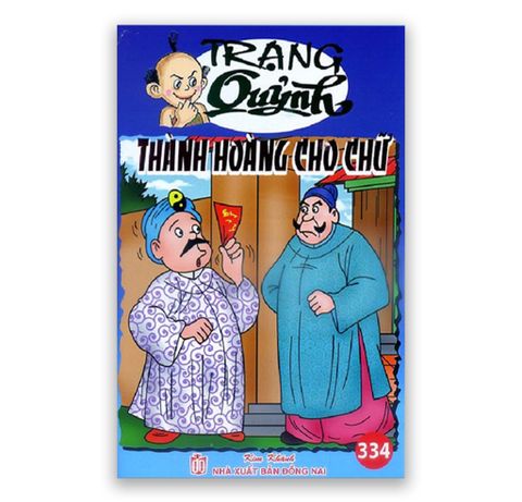 Trạng Quỷnh Tập 334: Thành Hoàng Cho Chữ