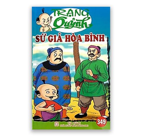 Trạng Quỷnh Tập 349: Sứ Giả Hoà Bình