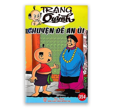 Trạng Quỷnh Tập 354: Chuyện Để An Ủi