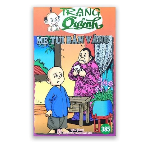 Trạng Quỷnh Tập 385: Mẹ Tui Bán Vàng