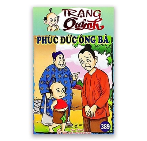 Trạng Quỷnh Tập 389: Phúc Đức Ông Bà