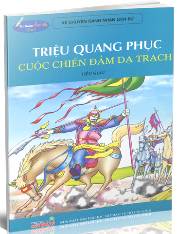 Triệu Quang Phục - Cuộc Chiến Đầm Dạ Trạch