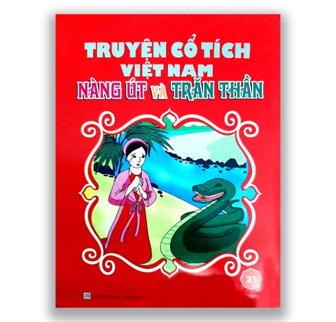 Truyện Cổ Tích Việt Nam - Nàng Út Và Trăn Thần