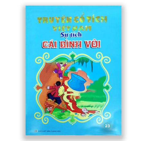 Truyện Cổ Tích Việt Nam - Sự Tích Cái Bình Vôi