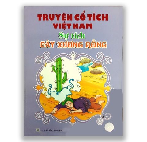 Truyện Cổ Tích Việt Nam - Sự Tích Cây Xương Rồng