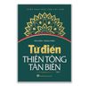 Từ Điển Thiền Tông Tân Biên Tập 1