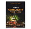 Từ Điển Văn Hóa Lịch Sử