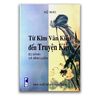 Từ Kim Vân Kiều đến Truyện Kiều - So Sánh Và Bình Luận