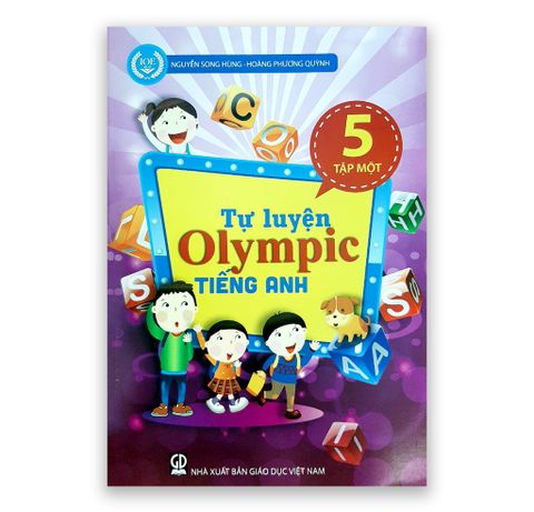 Tự Luyện Olympic Tiếng Anh Lớp 5 - Tập 1