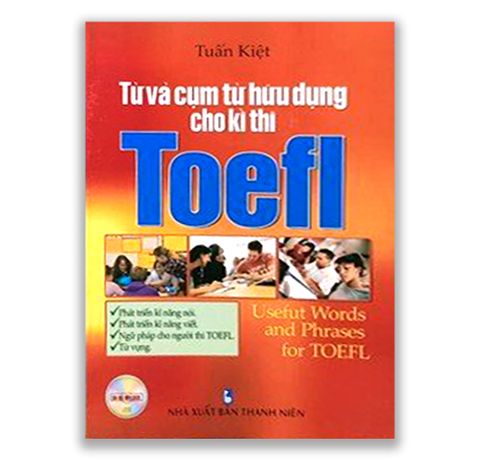 Từ Và Cụm Từ Hữu Dụng Cho Kì Thi Toefl