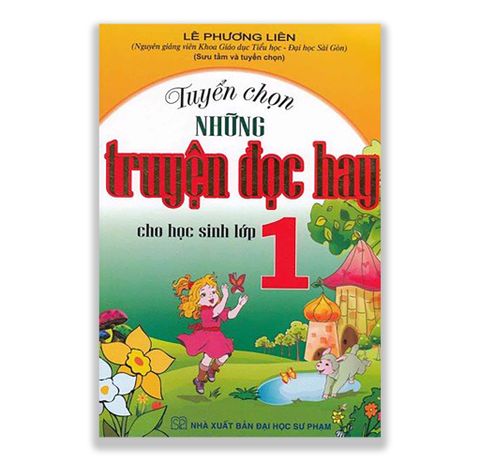 Tuyển Chọn Những Truyện Đọc Hay Cho Học Sinh Lớp 1