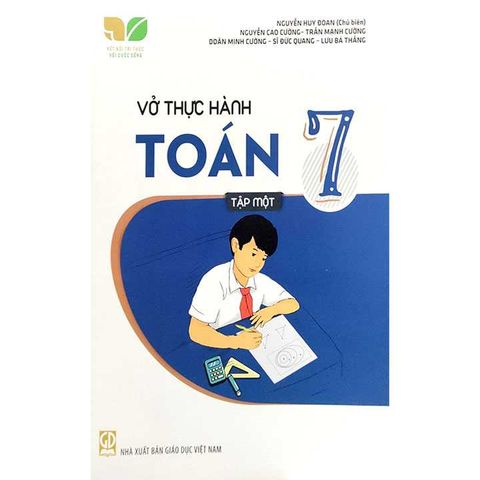 Vở Thực Hành Toán Lớp 7 Tập 1 - (Kết Nối Tri Thức Với Cuộc Sống)