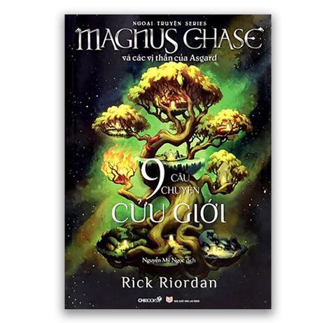 9 Câu Chuyện Cửu Giới - Ngoại Truyện Series Magnus Chase Và Các Vị Thần Asgard