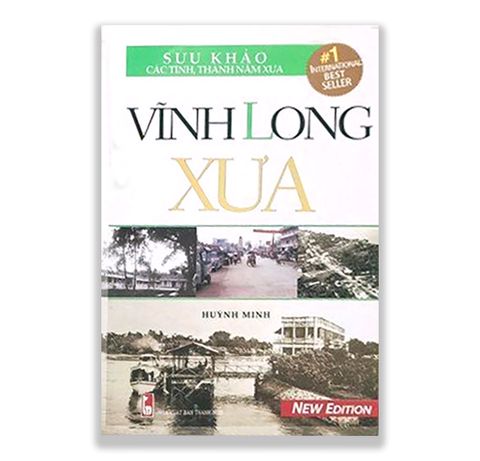 Vĩnh Long Xưa - Huỳnh Minh