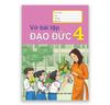 Vở Bài Tập Đạo Đức Lớp 4