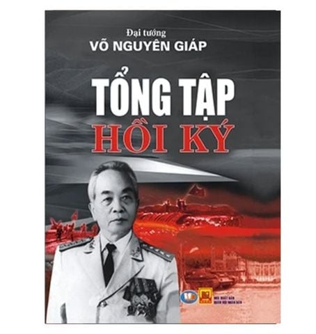 HỒI KÝ ĐẠI TƯỚNG VÕ NGUYÊN GIÁP