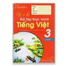 Vở Ô Li Bài Tập Thực Hành Tiếng Việt Lớp 3 - Quyển 2